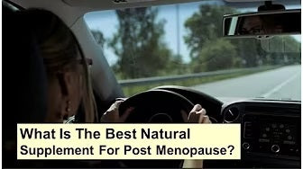What is the Best Natural Supplement for Post Menopause?